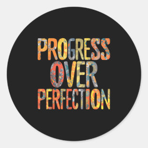 Pegatina Redonda Progreso sobre la motivación de la perfección T