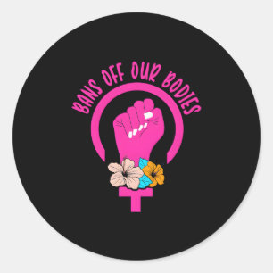 Pegatina Redonda Prohibición de nuestra carrocería Feminismo Pro Ch