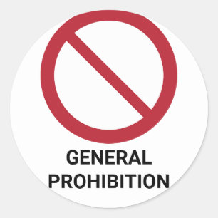 Pegatina Redonda Prohibición general, Rótulo de prohibición