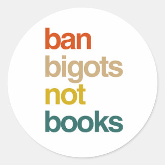 Pegatina Redonda Prohibir a los intolerantes no a los libros