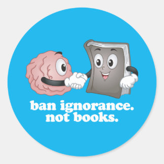 Pegatina Redonda Prohibir la ignorancia no los libros