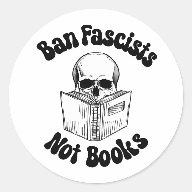 Pegatina Redonda Prohibir los fascistas no los libros (Anverso)