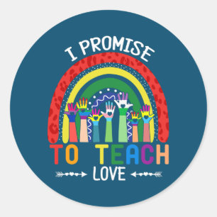 Pegatina Redonda Prometo Enseñar Amor Al Orgullo Arcoiris LGBTQ All