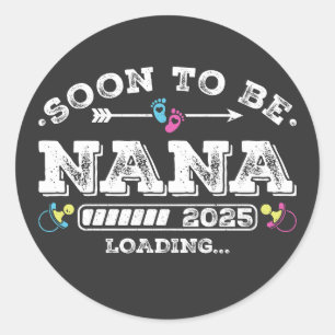 Pegatina Redonda Pronto será Nana 2025 Cargando