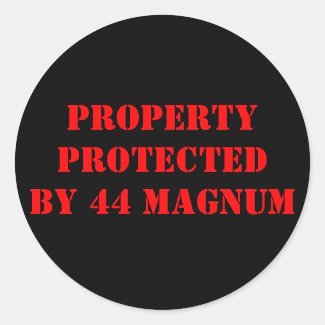 PEGATINA REDONDA PROPERTYPROTECTEDBY 44 MAGNUM (Anverso)