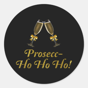 Pegatina Redonda ¡Prosecc-Ho Ho Ho Ho! Funny Prosecco Navidades Fie