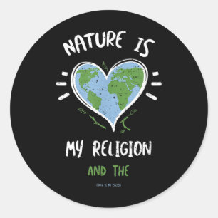 Pegatina Redonda Protección Ambiental. La Naturaleza Es Mi Religión