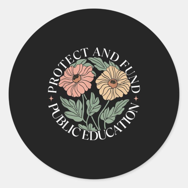Pegatina Redonda Protect And Fund Public Education Public Teachers  (Anverso)