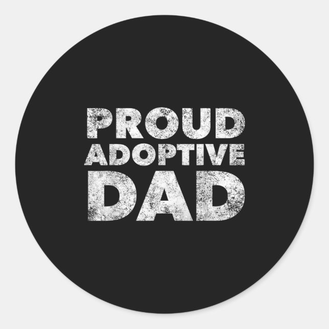 Pegatina Redonda Proud Adoptive Dad - Adoption - Proud Father  (Anverso)