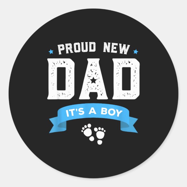Pegatina Redonda Proud New Dad Shirt Cute Its A Boy Gift Baby Fathe (Anverso)