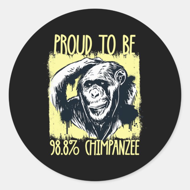 Pegatina Redonda Proud To Be 988 Chimpanzee 2  (Anverso)