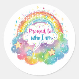 Pegatina Redonda Proud to Who I Am Rainbow Art Self Love Pride Gift
