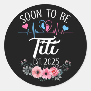 Pegatina Redonda Próximamente Titi 2025 Primer Anuncio De Embarazo
