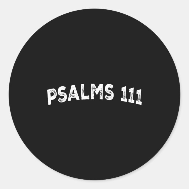 Pegatina Redonda Psalms 111  (Anverso)