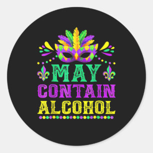 Pegatina Redonda Puede contener alcohol gracioso Mardi Gras 2025 Ho