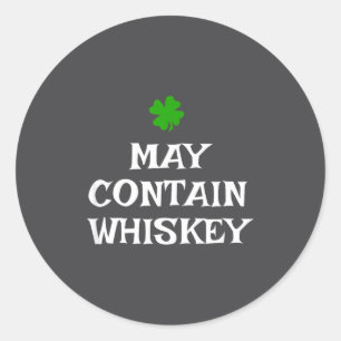 Pegatina Redonda Puede Contener Whisky Día de San Patricio Beber Ir
