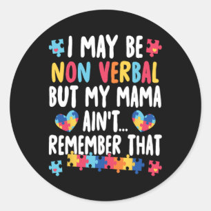 Pegatina Redonda Puede que no sea Verbyl pero mi mamá no lo recuerd