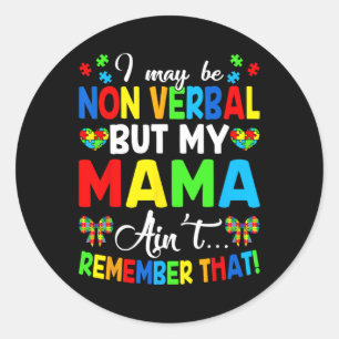 Pegatina Redonda Puede que no sea Verbyl pero mi mamá no lo recuerd