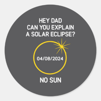 Pegatina Redonda ¿Puedes explicar un eclipse solar_ No Sol, Diverti