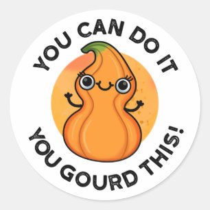 Pegatina Redonda Puedes Hacerlo, Enterrar Este Pun Veggie Positivo.