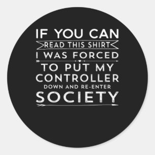 Pegatina Redonda Puedes Leer Esto Que Me Obligaron A Poner Mi Contr