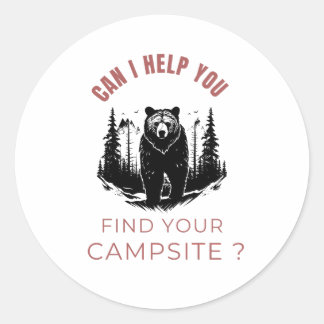 Pegatina Redonda ¿Puedo Ayudarte A Encontrar Tu Campsite? - Oso gra