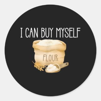 Pegatina Redonda Puedo Comprarme Harina Humor Gracioso Sarcástico
