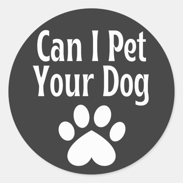 Pegatina Redonda ¿Puedo Mascota a tu perro? (Anverso)