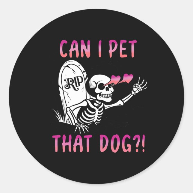 Pegatina Redonda ¿Puedo Mascota ese esqueleto de perro en Halloween (Anverso)
