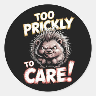 Pegatina Redonda Puercoespín Sarcástico Demasiado Espinoso Para Pre