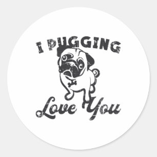 Pegatina Redonda Pug I Pugging Love Dog Vintage Funny Gift