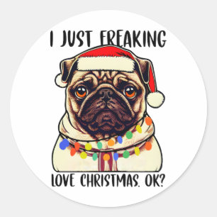 Pegatina Redonda Pug, sólo me cansa el amor de los Navidades Ok, am