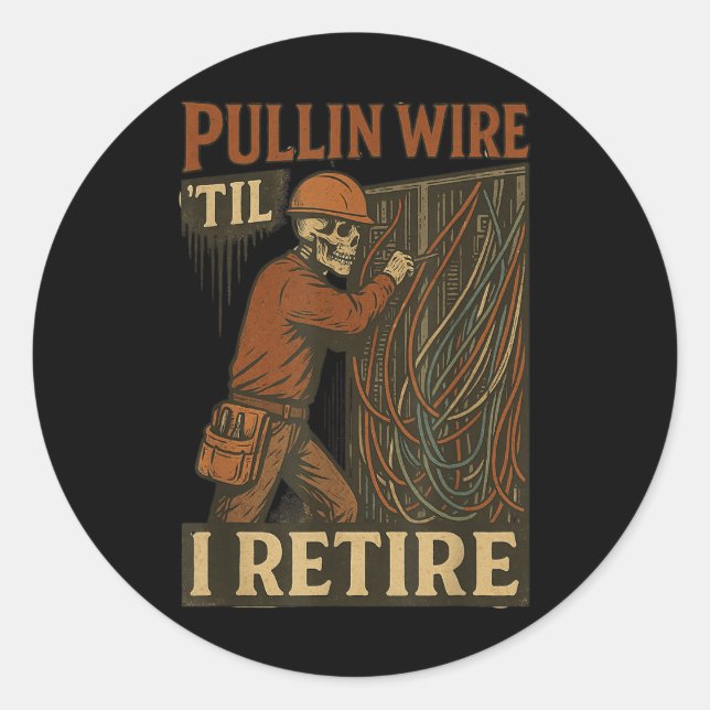 Pegatina Redonda Pullin Wire Til I Retirar Skeleton Retro Electrici (Anverso)