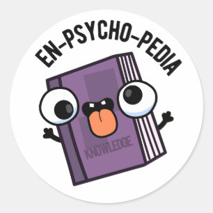 Pegatina Redonda Pun de Enciclopedia divertida en la psicopía
