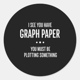 Pegatina Redonda Pun de papel gráfico divertido de matemáticas, te
