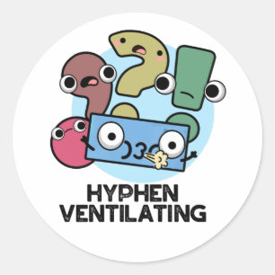 Pegatina Redonda Pun de puntuación divertida con ventilación de hyp