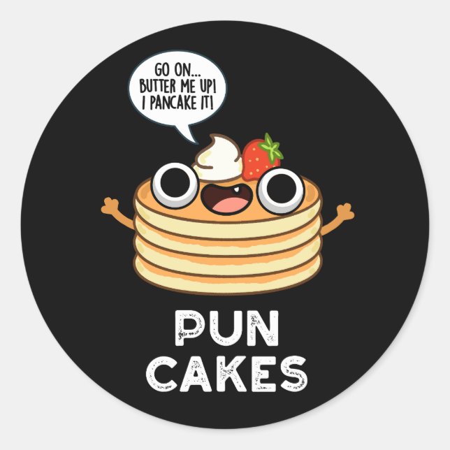 Pegatina Redonda Puncakes Funny Pancake Pun Dark BG (Anverso)