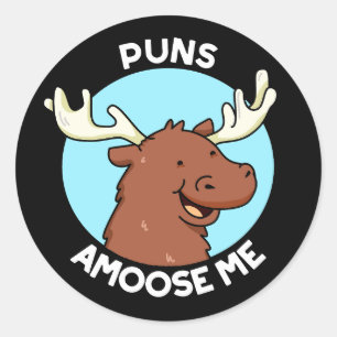 Pegatina Redonda Puntis Amoose Me Funny Moose Pun Dark BG