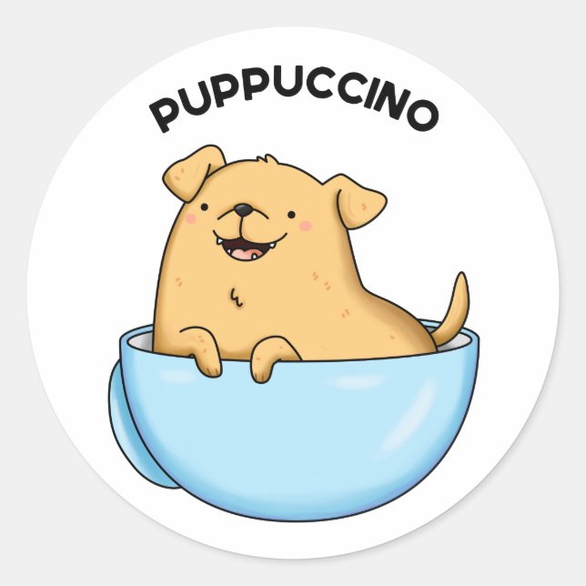 Pegatina Redonda Pup-pucccino Funny Cappuccino Pun (Anverso)
