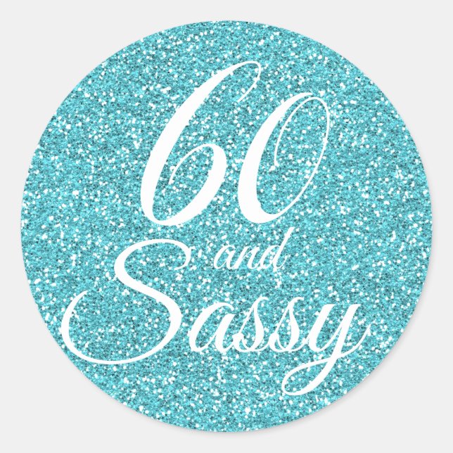 Pegatina Redonda Purpurina Azul 60 y cumpleaños 60 Sassy (Anverso)