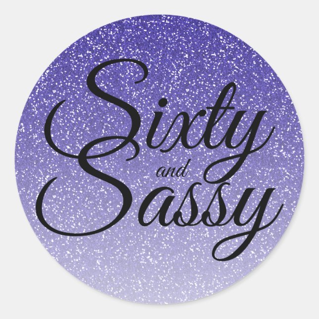Pegatina Redonda Purpurina azul Ombre 60 y cumpleaños 60 Sassy (Anverso)