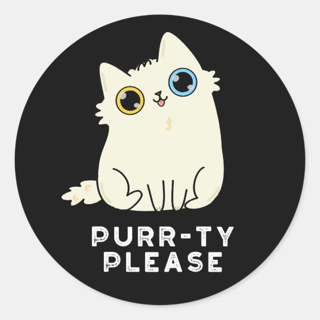 Pegatina Redonda Purr-ty Please Funny Kitty Cat Pun Dark BG (Anverso)