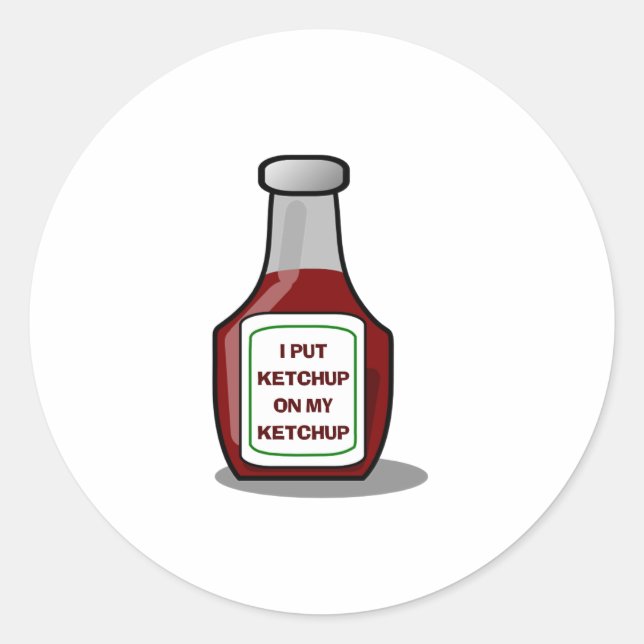 Pegatina Redonda Puse ketchup en mi ketchup (Anverso)
