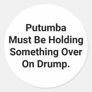 Pegatina Redonda Putumba Tiene Algo Drump Hankamer Artjunkhaus