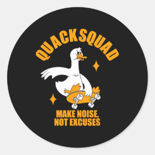 Pegatina Redonda Quack Squad Hace Ruido No Excusas Patinaje