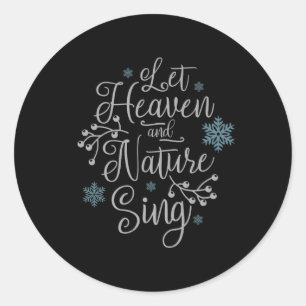 Pegatina Redonda Que el cielo y la naturaleza canten Navidades