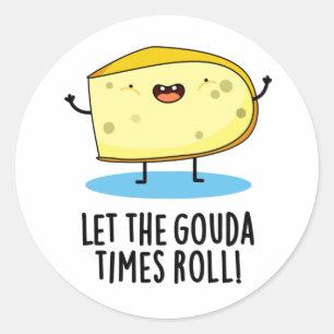 Pegatina Redonda Que El Gouda Times Pon De Queso Gracioso