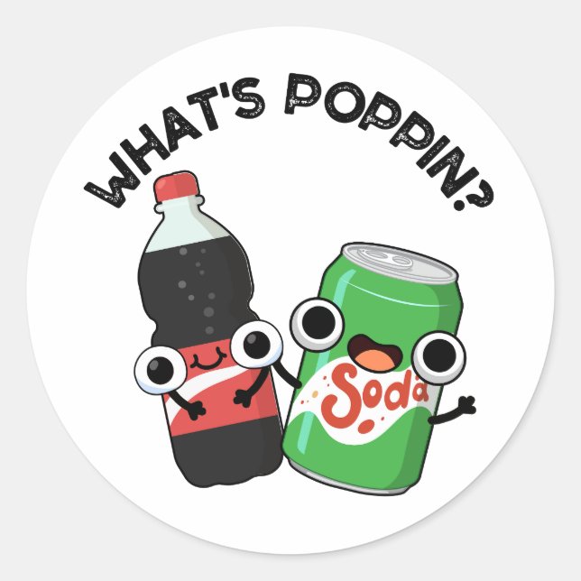 Pegatina Redonda Qué es Poppin Funny Soda Pop Pun (Anverso)