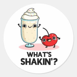 Pegatina Redonda Qué es Shakin Funny Cherry Milkshake Pun