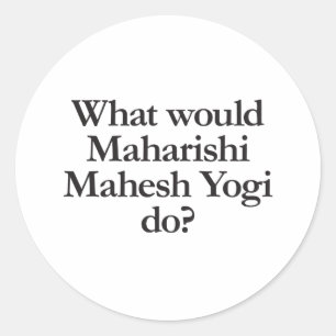 Pegatina Redonda qué haría maharishi mahesh yogi